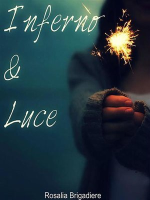 cover image of Inferno & Luce